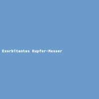 Exorbitantes Kupfer-Messer