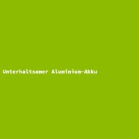 Unterhaltsamer Aluminium-Akku