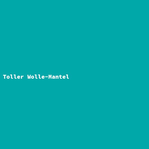 Toller Wolle-Mantel