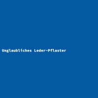 Unglaubliches Leder-Pflaster