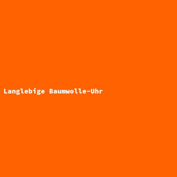 Langlebige Baumwolle-Uhr