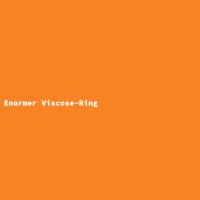 Enormer Viscose-Ring