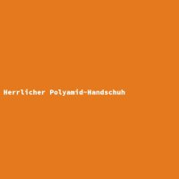 Herrlicher Polyamid-Handschuh