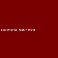 Exorbitantes Kupfer-Brett