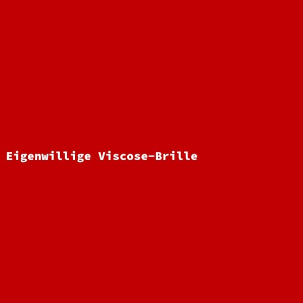 Eigenwillige Viscose-Brille