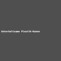 Unterhaltsame Plastik-Kanne